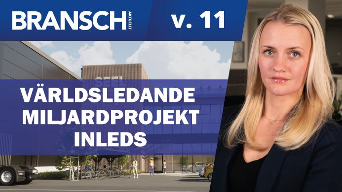 Nyhetssvepet från Branschaktuellt vecka 11