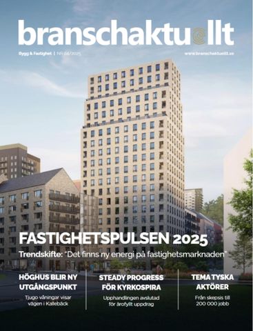 Branschaktuellt Bygg & Fastighet – #4 2025