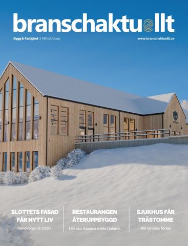 Branschaktuellt – Bygg & Fastighet #6 2025
