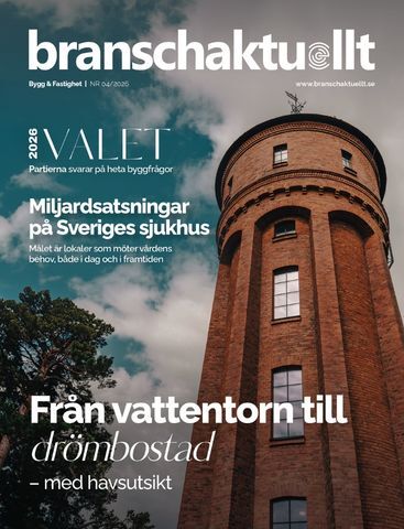 Branschaktuellt – Bygg & Fastighet #4 2026